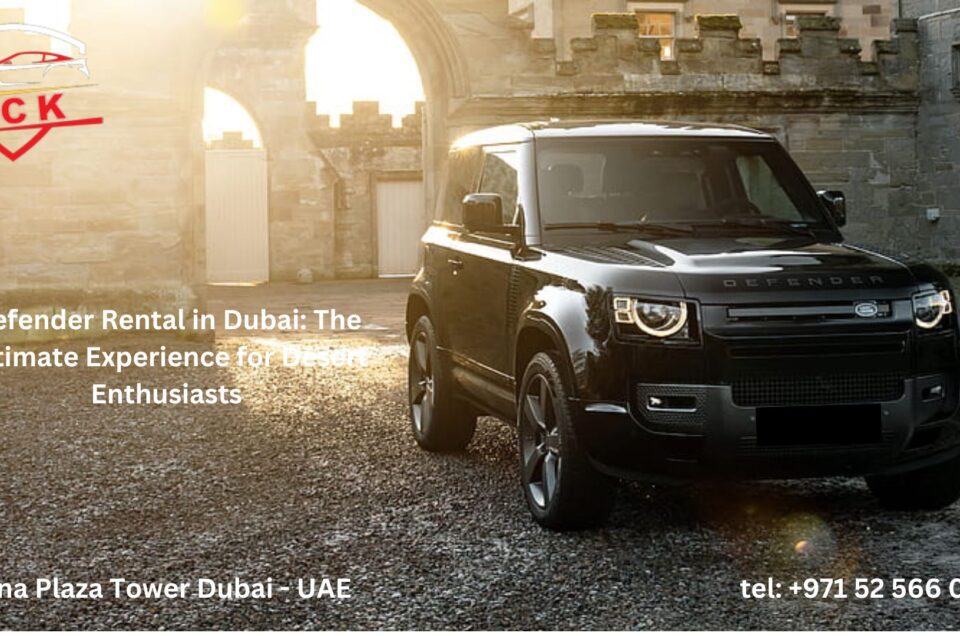 Experience Desert Enthusiasts with Defender Rentals in Dubai NCK Car